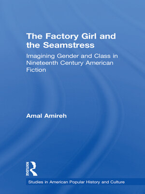 cover image of The Factory Girl and the Seamstress
